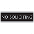 U.S. Stamp & Sign Century Series Sign, 3" x 9", "No Soliciting", Black/Silver