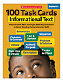 Scholastic 100 Task Cards, Information Text, Grades 4-6