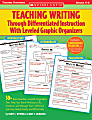 Scholastic Teaching Writing Through Differentiated Instruction With Leveled Graphic Organizers 1 thumbnail image