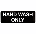 Vollrath Hand Wash Only Sign, 3" x 9", Black/White 1 thumbnail image