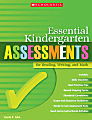 Scholastic Essential Kindergarten Assessments For Reading, Writing And Math