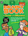 Thinking Kids® The Brainy Book Of Time And Money, Grades 1-2