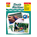 Evan-Moor® ScienceWorks For Kids, Simple Machines, Grades 1-3