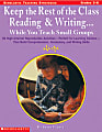 Scholastic Keep the Rest Of Class Reading & Writing