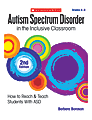 Scholastic Autism Spectrum Disorder In The Inclusive Classroom 2nd Edition, Grades K-8 1 thumbnail image