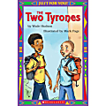 Scholastic Just For You™ Series, The 2 Tyrones, 6" x 9"