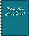 2025-2026 Willow Creek Press Softcover Weekly/Monthly Academic Planner, 6-1/2" x 8-1/2", Who's Afraid, July 2025 To June 2026, 54864 1 thumbnail image