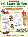 Scholastic Folk & Fairy Tale Plays For Beginning Readers