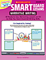 Scholastic SMART Board™ Lessons: Narrative Writing