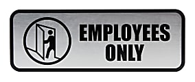 Cosco® Brushed Metal "Employees Only" Sign, 3" x 9", Silver