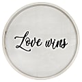 Elegant Designs Decorative Round Serving Tray, 1-11/16”H x 13-3/4”W x 13-3/4”D, Gray Wash Love Wins 1 thumbnail image