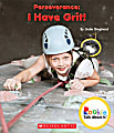 Scholastic Rookie Talk About It, Perseverance: I Have Grit!, Grades 1 - 2