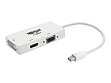 Tripp Lite Mini DisplayPort To VGA/DVI/HDMI Adapter Converter, White