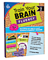 Carson Dellosa Education Train Your Brain: Fluency Level 2 Classroom Kit, Grades 1-3 1 thumbnail image