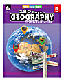 Shell Education 180 Days Of Geography, Grade 5 1 thumbnail image