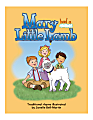 Teacher Created Materials Big Book, Mary Had A Little Lamb, Pre-K - Grade 1