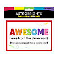 Astrobrights® Parent Postcards, Pre-K to Grade 5, 4" x 6", Multicolor, Pack Of 30