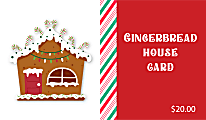 Gingerbread House Gift Card, $20