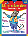 Creative Teaching Press® Character Education Resource Guide, K - Grade 3