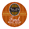 Tully's® Coffee Single-Serve Coffee K-Cup®, Decaffeinated, French Roast, Carton Of 24