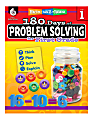 Shell Education 180 Days Of Problem Solving, Grade 1