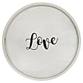 Elegant Designs Decorative Round Serving Tray, 1-11/16”H x 13-3/4”W x 13-3/4”D, Gray Wash Love 1 thumbnail image