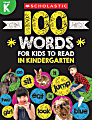 Scholastic® 100 Words For Kids To Read In Kindergarten