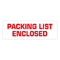 Tape Logic Pre-Printed Carton Sealing Tape, "Packing List Enclosed", 3" x 110 Yd., Red/White, Case Of 6 Rolls