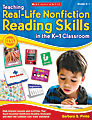 Scholastic Teaching Real-Life Nonfiction Reading Skills In The K–1 Classroom