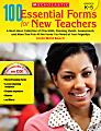 Scholastic 100 Essential Forms For New Teachers