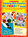 Scholastic Teaching With Favorite Alphabet Books