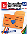 Shell Education Interactive Notetaking for Content-Area Literacy, Grades 3-5