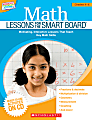 Scholastic Math Lessons For The SMART Board™ For Grades 4–6