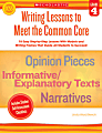 Scholastic Writing Lessons To Meet The Common Core For Grade 4