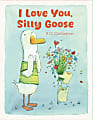 Flowerpot Press I Love You Silly Goose, Total Qty 1 1 thumbnail image