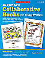 Scholastic 25 Best-Ever Collaborative Books For Young Writers