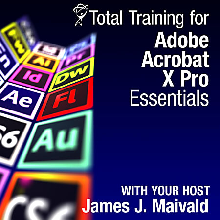 Total Training™ For Adobe® Acrobat X Pro: Essentials