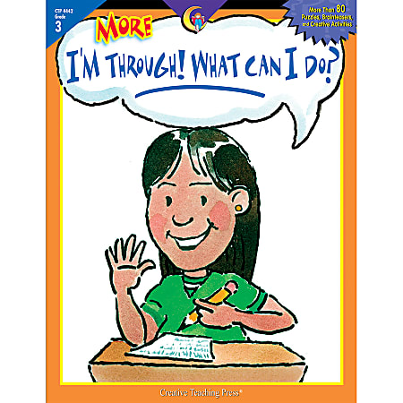 Creative Teaching Press® Classroom Management, More I'm Through! What Can I Do?, Grade 3