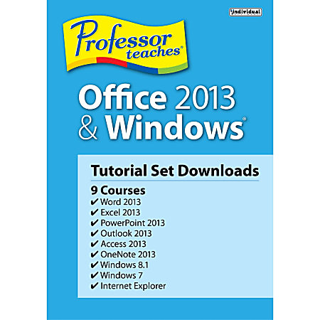 Professor Teaches® Office 2013 and Windows® Tutorial Set Downloads