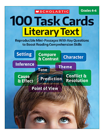 Scholastic 100 Task Cards, Literary Text, Grades 4-6