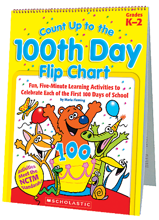 Scholastic Count Up To the 100th Day Flip Chart, 20 Pages (10 Sheets)