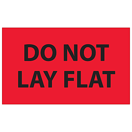 Tape Logic® Preprinted Shipping Labels, DL1088, Do Not Lay Flat, Rectangle, 3" x 5", Fluorescent Red, Roll Of 500