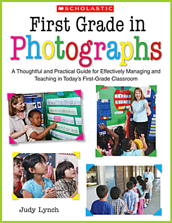 Scholastic First Grade in Photographs