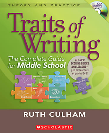 Scholastic Traits Of Writing: The Complete Guide For Middle School