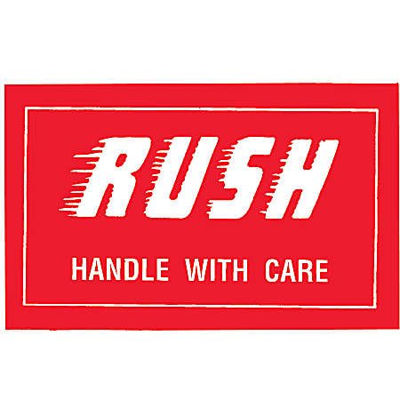 Tape Logic® Preprinted Shipping Labels, DL1200, "Rush Handle With Care", 5" x 3", Red/White, Roll Of 500