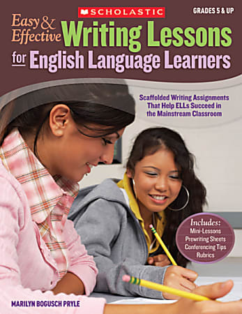 Scholastic Easy & Effective Writing Lessons For English Language Learners