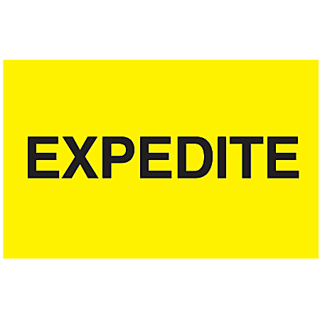 Tape Logic Preprinted Special Handling Labels, DL2381, "Expedite", 5" x 3", Bright Yellow, Roll Of 500