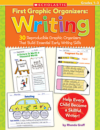 Scholastic First Graphic Organizers: Writing