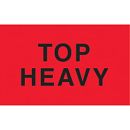 Preprinted Special Handling Labels, DL2721, "Top Heavy", 5" x 3", Fluorescent Red, Roll Of 500