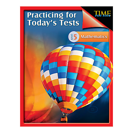 Shell Education TIME For Kids®: Practicing For Today&#x27;s
